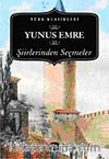 Yunus Emre Şiirlerinden Seçmeler