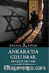 Ankara 'da Gizli İsrail Devleti Mi Var ?