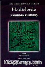 Hadislerde Sıkıntıdan Kurtuluş