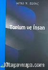 Toplum ve İnsan