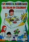 J'apprends Oues Bases De L'islam En Coloriant-1 (Boyamalı Dini Bilgiler)