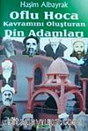 Oflu Hoca Kavramını Oluşturan Din Adamları