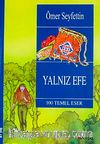 Yalnız Efe /  100 Temel Eser (8+ Yaş)