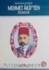 Mehmet Akif'ten Seçmeler / 100 Temel Eser