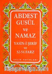 Abdest Gusül ve Namaz Yasin-i Şerif ve 32-54 Farz