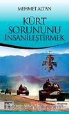 Kürt Sorununu İnsanileştirmek