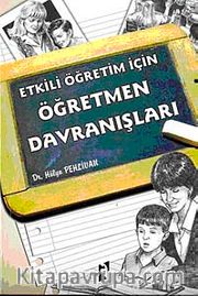 Etkili Öğretim İçin Öğretmen Davranışları