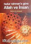 Fazlur Rahman'a Göre Allah ve İnsan