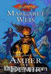 Amber ve Demir / Karanlık Havari Serisi 2. Kitap