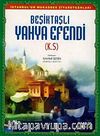 Beşiktaşlı Yahya Efendi (Büyük Boy-Renkli) (Evliya-010)
