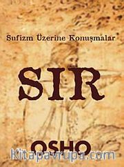 Sır <br /> Sufizm Üzerine Konuşmalar