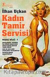 Kadın Tamir Servisi