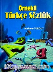Örnekli Türkçe Sözlük