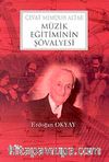 Cevat Memduh Altar Müzik Eğitiminin Şövalyesi