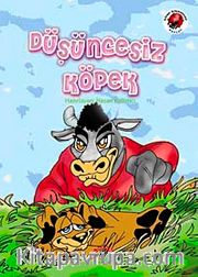 Düşüncesiz Köpek