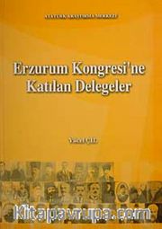 Erzurum Kongresi'ne Katılan Delegeler