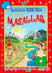 Masalcı Dede'den En Güzel Masallar
