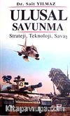 Ulusal Savunma & Strateji, Teknoloji, Savaş