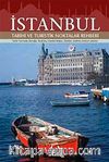 İstanbul Tarihi ve Turistik Noktalar Rehberi