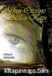 Aşkın Ötesine Açılan Kapı