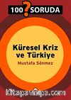 100 Soruda Küresel Kriz ve Türkiye