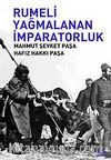 Rumeli Yağmalanan İmparatorluk