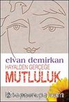 Hayalden Gerçeğe Mutluluk