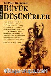 1900'den Günümüze Büyük Düşünürler (Birinci Cilt)