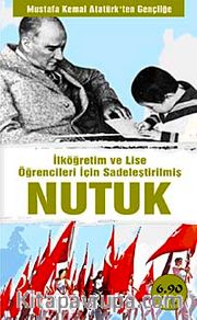 Nutuk <br /> İlköğretim ve Lise Öğrencileri İçin Sadeleştirilmiş (Cep Boy)