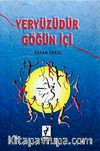 Yeryüzüdür Göğün İçi