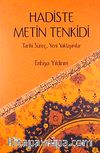 Hadiste Metin Tenkidi & Tarihi Süreç-Yeni Yaklaşımlar