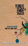 Çıktım Erik Dalına & Yunus Emre'de Sembolizm