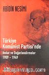 Türkiye Komünist Partisi'nde Anılar ve Değerlendirmeler (1909-1949)