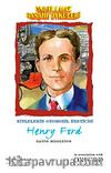 Unutulmaz Başarı Öyküleri - Henry Ford