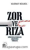 Zor ve Rıza