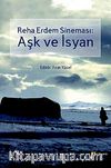 Reha Erdem Sineması: Aşk ve İsyan