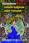 Felsefe Eşliğinde Aşka Yolculuk