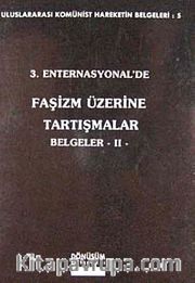 3. Enternasyonal'de Faşizm Üzerine Tartışmalar Belgeler-2