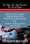 Hastanelerde Performans Yönetim Sistemi ve Veri Zarflama Analizi