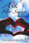 Aşk Her Şeyim