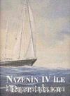 Nazenin IV İle Devr-i Alem