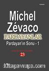 Pardayanlar 23 / Pardayan'ın Sonu-1