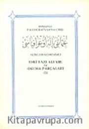 Osmanlı Paleografyasına Giriş <br /> Açıklamalı-Resimli -Eski Yazı Alfabe ve Okuma Parçaları-1