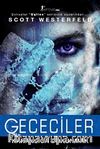 Gececiler & Karanlığa Dokunmak
