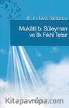 Mukatil b. Süleyman ve İlk Fıkhı Tefsir