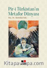 Pir-i Türkistan’ın Metafor Dünyası