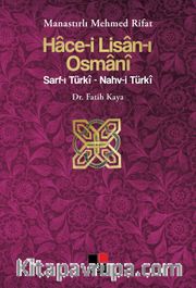 Hace-i Lisan-ı Osmani <br /> Sarf-ı Turki - Nahv-i Turki