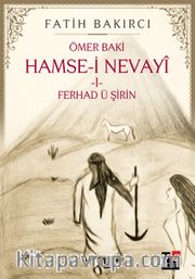 Hamse-i Nevayi 1 <br /> Ferhad ü Şirin