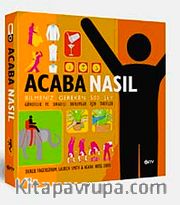 Acaba Nasıl <br /> Bilmeniz Gereken 500 Şey Gündelik ve Sıradışı Durumlar İçin Tarifler