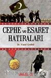 Cephe ve Esaret Hatıraları